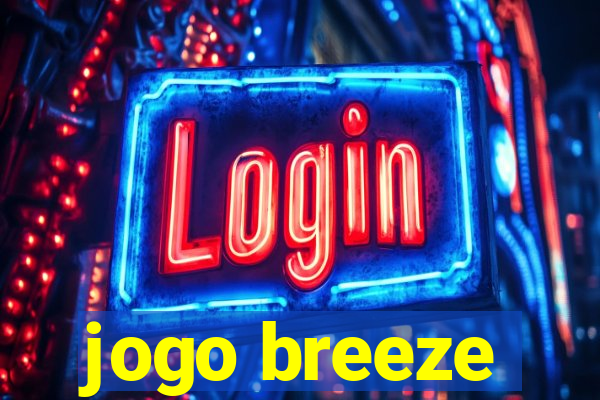 jogo breeze